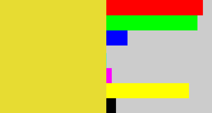 Hex color #e7dc32 - sickly yellow