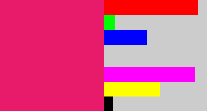 Hex color #e81b6b - cerise