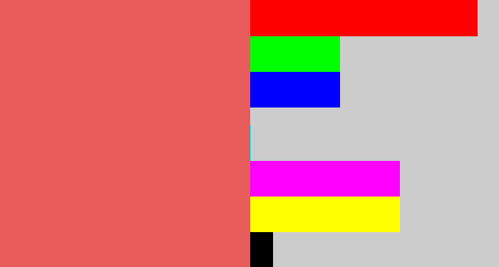 Hex color #e85c5c - pastel red