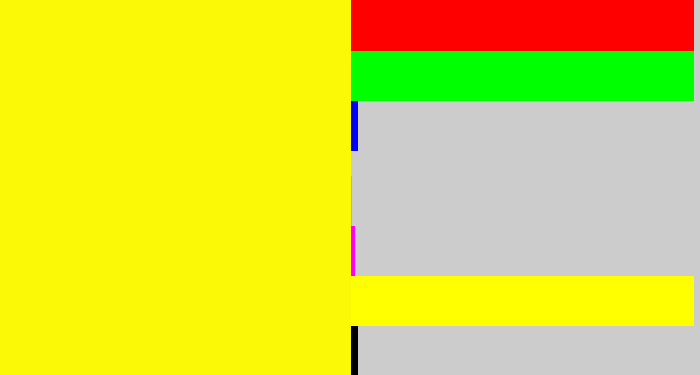 Hex color #fbf906 - bright yellow